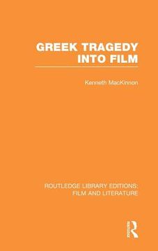 portada greek tragedy into film (en Inglés)