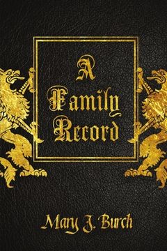 portada A Family Record - The Burch Journal (in English)