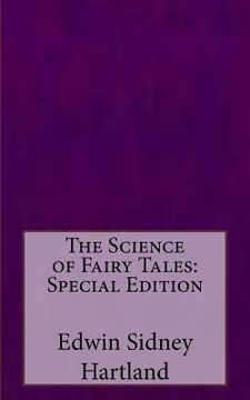 portada The Science of Fairy Tales: Special Edition (en Inglés)