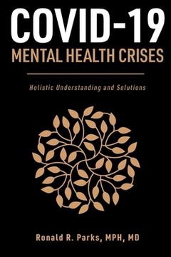 portada COVID-19/Mental Health Crises: Holistic Understanding and Solutions (en Inglés)