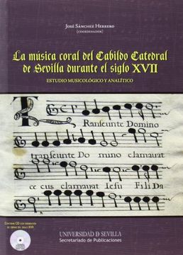 portada Música Coral del Cabildo Catedralde Sevilla Durante el Siglo Xvii,La (Incluye cd