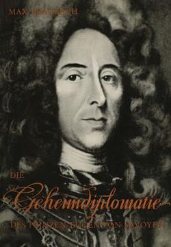 portada Die Geheimdiplomatie Des Prinzen Eugen Von Savoyen (en Alemán)