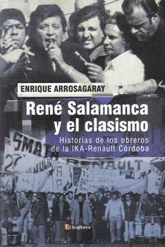 portada Rene Salamanca y el Clasismo. Historias de los Obreros de la ika Renault co