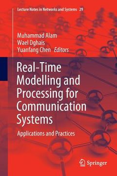 portada Real-Time Modelling and Processing for Communication Systems: Applications and Practices (en Inglés)