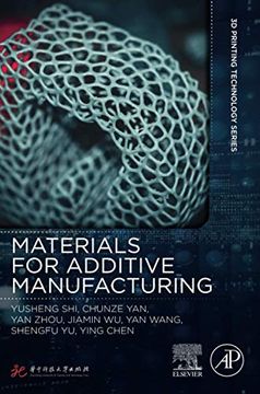 portada Materials for Additive Manufacturing (3d Printing Technology Series) (en Inglés)