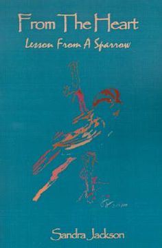 portada from the heart: lesson from a sparrow (en Inglés)