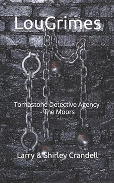 portada Lou Grimes: Tombstone Detective Agency - The Moors (en Inglés)