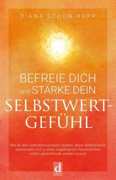 portada Befreie Dich und Stärke Dein Selbstwertgefühl (en Alemán)