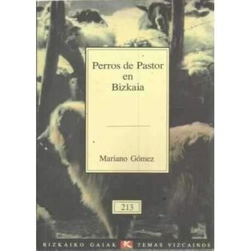 portada Perros Pastor Bizkaia (T. Viz. 213) (Temas Vizcainos)