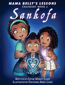 portada Mama Relly's Lessons: Book 2 - Sankofa (en Inglés)