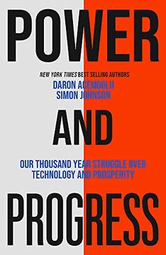 portada Power and Progress: Our Thousand-Year Struggle Over Technology and Prosperity (in English)