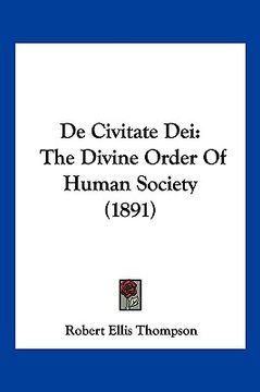 portada de civitate dei: the divine order of human society (1891)