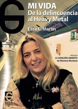 portada Mi Vida, de la Delincuencia al Heavy Metal