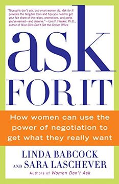 portada Ask for it: How Women can use the Power of Negotiation to get What They Really Want (en Inglés)