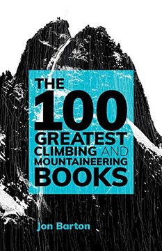portada The 100 Greatest Climbing and Mountaineering Books (en Inglés)