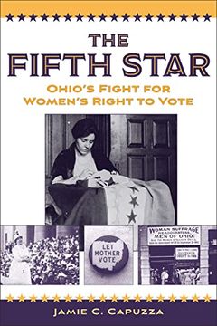 portada The Fifth Star: Ohio's Fight for Women's Right to Vote (en Inglés)