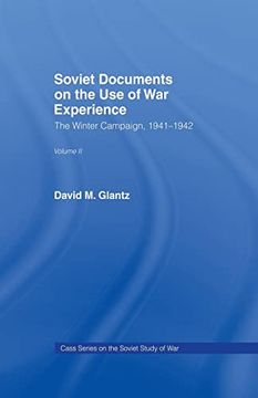 portada Soviet Documents on the use of war Experience: Volume Two: The Winter Campaign, 1941-1942 (in English)