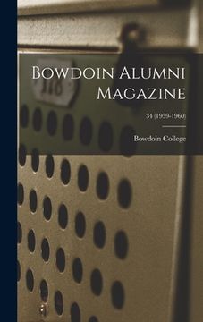 portada Bowdoin Alumni Magazine; 34 (1959-1960) (en Inglés)