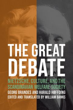 portada The Great Debate: Nietzsche, Culture, and the Scandinavian Welfare Society (en Inglés)