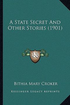 portada a state secret and other stories (1901) (en Inglés)