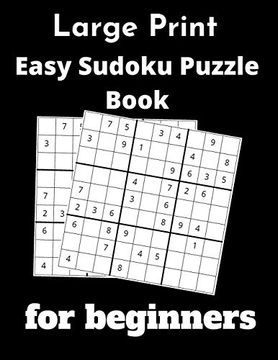 libro large print easy sudoku puzzle book for beginners 100 easy