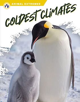 portada Coldest Climates (Animal Extremes) (en Inglés)