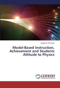 portada Model-Based Instruction, Achievement and Students Attitude to Physics