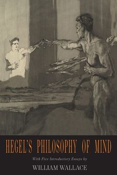 portada Hegel's Philosophy of Mind: Hegel's Encyclopedia of the Philosophical Sciences (in English)
