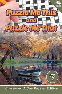 portada Puzzle me This and Puzzle me That vol 2: Crossword a day Puzzles Edition (en Inglés)
