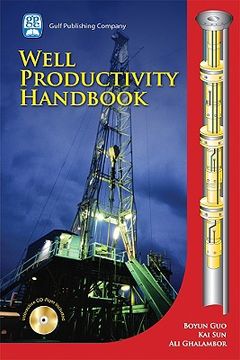 portada well productivity handbook: vertical, fractured, horizontal, multilateral, and intelligent wells [with cdrom] (en Inglés)
