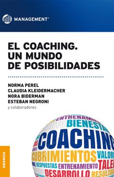 portada El Coaching. Un Mundo de Posibilidades - Norma Perel De Goldvarg; Claudia Kleidermacher; Nora Biderman - Libro Físico