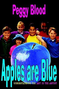 portada apples are blue: understanding the art in the artist (in English)