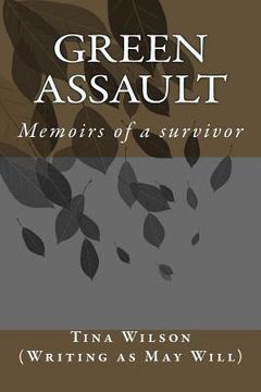 portada Green Assault: Memoirs of a survivor (en Inglés)