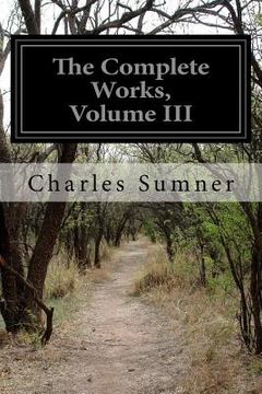 portada The Complete Works, Volume III (en Inglés)
