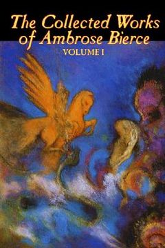 portada the collected works of ambrose bierce, vol. i (en Inglés)