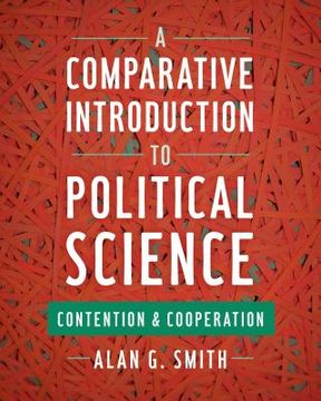 portada A Comparative Introduction to Political Science: Contention and Cooperation