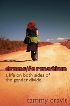 portada trans/formation: A life on both sides of the gender divide (en Inglés)