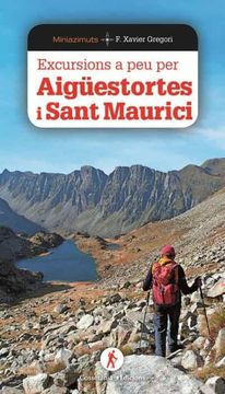 portada Excursions a peu per Aiguestortes i Sant Maurici (in Catalá)