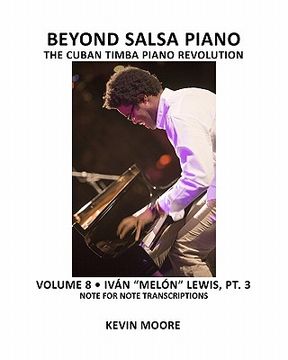 portada beyond salsa piano: the cuban timba piano revolution (en Inglés)