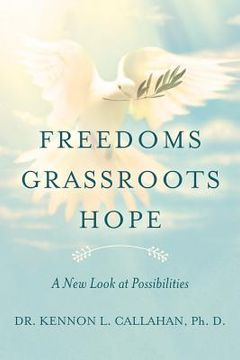 portada Freedoms Grassroots Hope: A New Look at Possibilities (en Inglés)