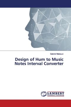 portada Design of Hum to Music Notes Interval Converter (en Inglés)