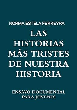 portada Las Historias más Tristes de Nuestra Historia (in Spanish)