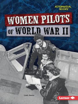 portada Women Pilots of World War II (en Inglés)