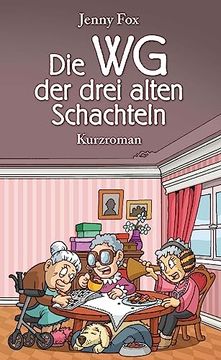 portada Die wg der Drei Alten Schachteln (en Alemán)