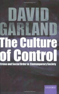 portada The Culture of Control: Crime and Social Order in Contemporary Society