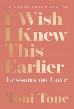 portada I Wish i Knew This Earlier: Lessons on Love (en Inglés)
