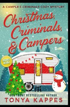 portada Christmas, Criminals, and Campers - a Camper and Criminals Cozy Mystery Series (a Camper & Criminals Cozy Mystery Series) 