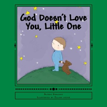portada God Doesn't Love You, Little One