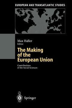 portada the making of the european union: contributions of the social sciences (en Inglés)
