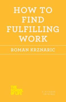 portada how to find fulfilling work (in English)